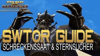 SWTOR  GUIDE  Sternsucher und Schreckenssaat Rüstung [upl. by Ettenahc643]