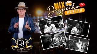 LOCO ABRAHAN quotLA ORQUESTA JOVENquot  MIX DESPECHO PARTE 2  EN VIVO 2023 [upl. by Busby]