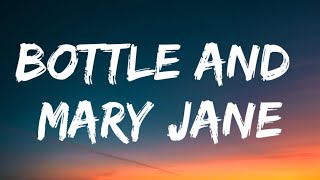 Jelly Roll  Bottle and Mary Jane Lyrics [upl. by Israeli]