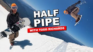 Half Pipe Snowboarding Advice with Legend Todd Richards [upl. by Pelagias]