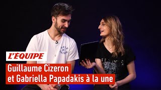 Guillaume Cizeron et Gabriella Papadakis à la une  Patinage [upl. by Euginom]