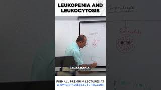 Leukopenia and Leukocytosis drnajeeb drnajeeblectures shortvideo youtubeshorts [upl. by Ellemaj]