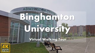 Binghamton University  Virtual Walking Tour 4k 60fps [upl. by Ynaffit]