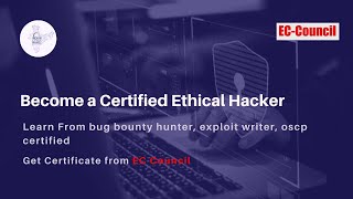 C  EH  Certified Ethical Hacking Course  Get Certificate from EC Council  ICSS [upl. by Isahella]