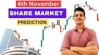 4th November Share market prediction  Bankex expiry market prediction Nifty 50 market prediction [upl. by Maghutte]