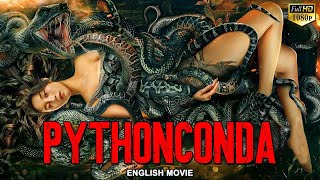 PYTHONCONDA  English Movie  Hollywood Giant Snake Full English Movie  Chinese Movies In English [upl. by Koosis]