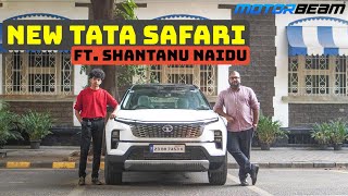 New Tata Safari Ownership Review Ft Shantanu Naidu  MotorBeam [upl. by Ancier]