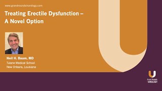 Treating Erectile Dysfunction  A Novel Option [upl. by Loralie773]