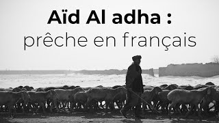 Aïd AlAdha  Prêche en français [upl. by Xylia]