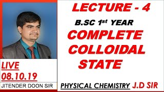 B SC 1ST YEAR COMPLETE PHYSICAL CHEMISTRY LECTURE 4 LYOPHILLIC AND LYOPHOBIC COLLOIDS BY JD SIR [upl. by Quintilla499]