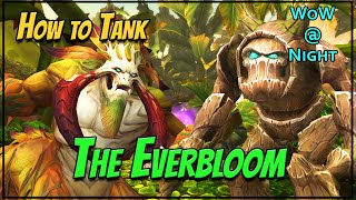 How to Tank The Everbloom in World of Warcraft [upl. by Inavoy]