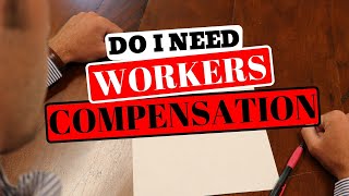 Do I need workers compensation insurance [upl. by Anilatac]