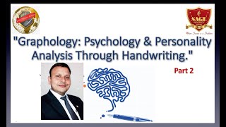 Graphology  Personality Analysis Through Handwriting Part 2 [upl. by Hamid]