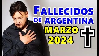 Figuras Fallecidas de Argentina en Marzo del 2024 [upl. by Aruon]