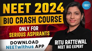 NEET CRASH COURSE 2024  BIOLOGY  Ritu Rattewal  NEETwithus App neetbiology neet2024 [upl. by Aihsekan]