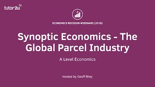 Contestable Markets  Revision Webinar on the Parcels Industry [upl. by Fasa]