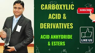 Carboxylic acids amp Their Derivative  Acid anhydride amp Esters [upl. by Haonam780]