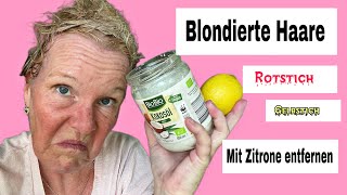 Blondierte Haare  Rotstich Gelbstich entfernen mit Zitrone und Kokosöl  Feine Haare  Haare färben [upl. by Novled]