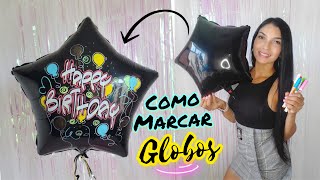 COMO MARCAR UN GLOBO METALICO LETRA TIMOTEO  COMO PERSONALIZAR GLOBOS [upl. by Hughmanick348]