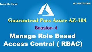 Manage role based access control  RBAC  Azure AZ104 certification [upl. by Eceerahs]