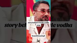 Story behind 4 bottle vodka song  yo yo honey singh angry music yoyohoneysinghnewsong glory yt [upl. by Glynda287]