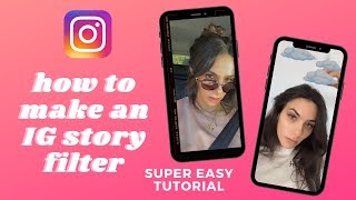 HOW TO MAKE AN INSTAGRAM STORY FILTER  SUPER EASY SPARK AR TUTORIAL [upl. by Llenrev]