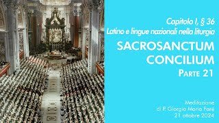 Sacrosanctum Concilium  Cap I § 36  P Giorgio M Faré [upl. by Kaliope279]