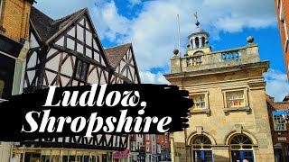 LUDLOW SHROPSHIRE Travel Guide  A Day in the Historic Market Town [upl. by Enalb295]