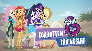 MLP Equestria Girls Forgotten Friendship [upl. by Odnomyar972]