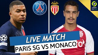 🔴🔵 PSG  MONACO LIVE  🔥ALLEZ PARIS  🚨LAVANT NEWCASTLE ET LDC  🏆LA VICTOIRE OU RIEN  LIGUE 1 [upl. by Aymik]