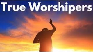 True Worshipers Series Part 3 [upl. by Avril]