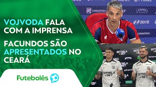 VOJVODA FALA COM A IMPRENSA  FACUNDOS SÃO APRESENTADOS NO CEARÁ  FUTEBOLÊS  170124 [upl. by Napra]