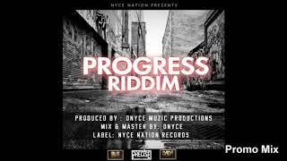 Progress Riddim Mix Full Sept 2018 Feat KLion Freddy Prince Swanny Dontay Chennet D Man [upl. by Idnat]