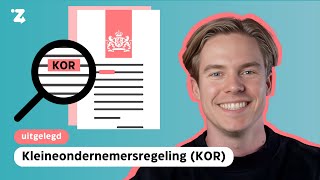 De kleineondernemersregeling KOR Alles wat je moet weten [upl. by Horatia]