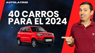 Valen la Pena Todos  40 CARROS PARA COMPRAR EN 2024  AutoLatino [upl. by Hessler]