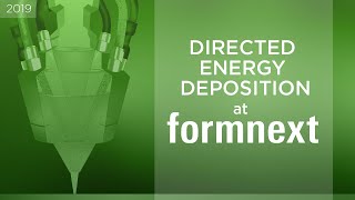 BeAM Directed Energy Deposition at Formnext 2019 [upl. by Hallie153]