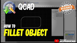 How To Fillet In QCAD [upl. by Liahkim]