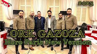 ORK GAZOZA BEND NEW VERSION ORO PARIS SUKAR RITAM LIVE 2023 [upl. by Nahsaj]