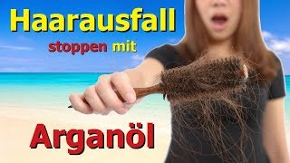 Haarausfall stoppen mit Arganöl [upl. by Morey]