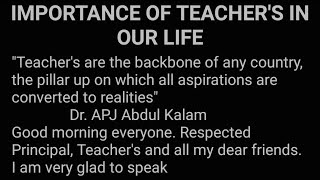 Speech on Importance of Teachers in our life  Speech in English  Importance of Teachers [upl. by Obel]