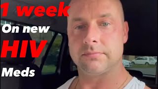 One week on new HIV medication  Update [upl. by Chanda]