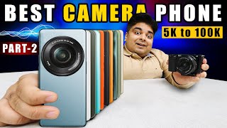 Best Camera Phones to Buy in 2023  5k to 1 lakh  PART2  Gizmo Gyan 🔥🔥🔥 [upl. by Assirroc]