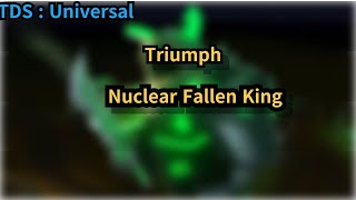 Nuclear Fallen King Triumph  Roblox [upl. by Howey521]