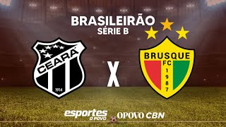 CEARÁ X BRUSQUE AO VIVO  29ª RODADA BRASILEIRÃO SÉRIE B DIRETO DA ARENA CASTELÃO [upl. by Ailenroc]