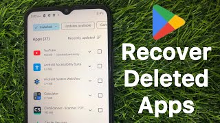 How to Recover Deleted Apps On Android  Reinstall your Deleted Apps on Android [upl. by Spiro]