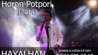 KaRaDeNiZ OrG HoRoN PotPoRi  2014 Gökhan Konya Hayalhan [upl. by Mian]