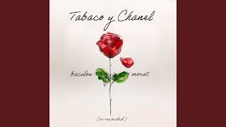 Tabaco y Chanel ReRecorded [upl. by Jocelyne]