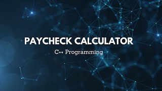 Program 1 Paycheck Calculator [upl. by Ing]