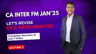 CA INTER  RATIO ANALYSIS REVISION  NEW SYLLABUS  EXCLUSIVELY FOR JAN25  BY CA ANIRUDH SINGHANIA [upl. by Magdau]