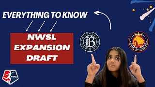 WHATS GOING ON EVERYTHING YOU NEED TO KNOW ABOUT THE 2024 NWSL EXPANSION DRAFT [upl. by Carl21]